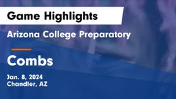 Arizona College Preparatory  vs Combs  Game Highlights - Jan. 8, 2024