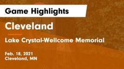 Cleveland  vs Lake Crystal-Wellcome Memorial  Game Highlights - Feb. 18, 2021