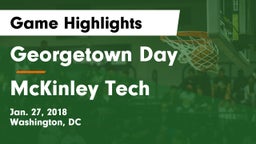Georgetown Day  vs McKinley Tech  Game Highlights - Jan. 27, 2018
