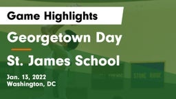 Georgetown Day  vs St. James School Game Highlights - Jan. 13, 2022