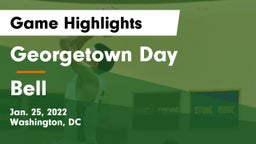 Georgetown Day  vs Bell  Game Highlights - Jan. 25, 2022