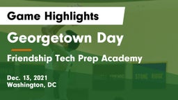 Georgetown Day  vs Friendship Tech Prep Academy Game Highlights - Dec. 13, 2021