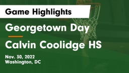 Georgetown Day  vs Calvin Coolidge HS Game Highlights - Nov. 30, 2022