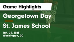 Georgetown Day  vs St. James School Game Highlights - Jan. 26, 2023