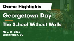 Georgetown Day  vs The School Without Walls Game Highlights - Nov. 28, 2023