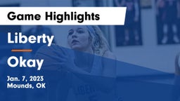 Liberty  vs Okay  Game Highlights - Jan. 7, 2023