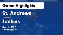St. Andrews  vs Jenkins  Game Highlights - Dec. 6, 2022