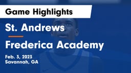 St. Andrews  vs Frederica Academy Game Highlights - Feb. 3, 2023