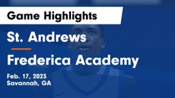 St. Andrews  vs Frederica Academy Game Highlights - Feb. 17, 2023