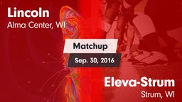 Matchup: Lincoln vs. Eleva-Strum  2016