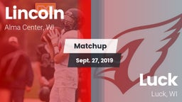 Matchup: Lincoln vs. Luck  2019