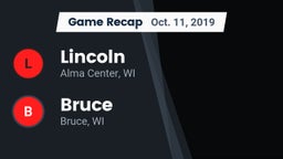 Recap: Lincoln  vs. Bruce  2019