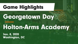 Georgetown Day  vs Holton-Arms Academy Game Highlights - Jan. 8, 2020