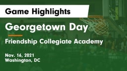 Georgetown Day  vs Friendship Collegiate Academy  Game Highlights - Nov. 16, 2021