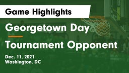 Georgetown Day  vs Tournament Opponent Game Highlights - Dec. 11, 2021