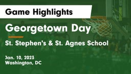 Georgetown Day  vs St. Stephen's & St. Agnes School Game Highlights - Jan. 10, 2023