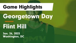 Georgetown Day  vs Flint Hill  Game Highlights - Jan. 26, 2023