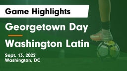 Georgetown Day  vs Washington Latin Game Highlights - Sept. 13, 2022