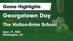Georgetown Day  vs The Holton-Arms School Game Highlights - Sept. 27, 2023
