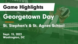 Georgetown Day  vs St. Stephen's & St. Agnes School Game Highlights - Sept. 15, 2022