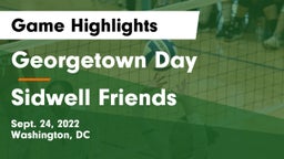 Georgetown Day  vs Sidwell Friends  Game Highlights - Sept. 24, 2022