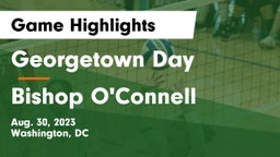 Georgetown Day  vs Bishop O'Connell  Game Highlights - Aug. 30, 2023