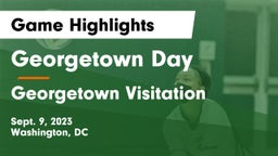 Georgetown Day  vs Georgetown Visitation Game Highlights - Sept. 9, 2023