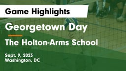 Georgetown Day  vs The Holton-Arms School Game Highlights - Sept. 9, 2023