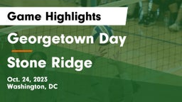 Georgetown Day  vs Stone Ridge Game Highlights - Oct. 24, 2023