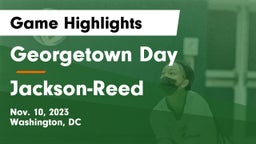 Georgetown Day  vs Jackson-Reed Game Highlights - Nov. 10, 2023