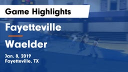 Fayetteville  vs Waelder Game Highlights - Jan. 8, 2019