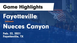 Fayetteville  vs Nueces Canyon Game Highlights - Feb. 22, 2021