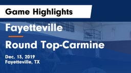 Fayetteville  vs Round Top-Carmine  Game Highlights - Dec. 13, 2019