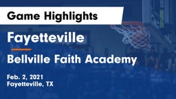 Fayetteville  vs Bellville Faith Academy Game Highlights - Feb. 2, 2021