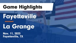 Fayetteville  vs La Grange  Game Highlights - Nov. 11, 2023