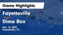 Fayetteville  vs Dime Box  Game Highlights - Dec. 15, 2023