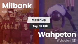 Matchup: Milbank vs. Wahpeton  2019