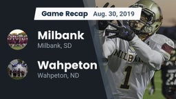 Recap: Milbank  vs. Wahpeton  2019