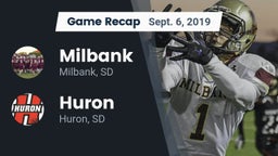 Recap: Milbank  vs. Huron  2019
