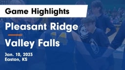 Pleasant Ridge  vs Valley Falls Game Highlights - Jan. 10, 2023