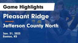 Pleasant Ridge  vs Jefferson County North  Game Highlights - Jan. 31, 2023