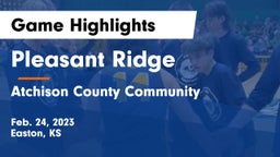 Pleasant Ridge  vs Atchison County Community  Game Highlights - Feb. 24, 2023