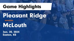 Pleasant Ridge  vs McLouth  Game Highlights - Jan. 20, 2024