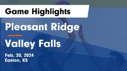 Pleasant Ridge  vs Valley Falls Game Highlights - Feb. 20, 2024