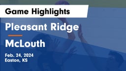 Pleasant Ridge  vs McLouth  Game Highlights - Feb. 24, 2024