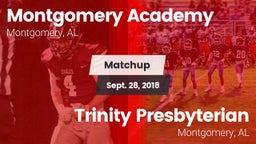 Matchup: Montgomery Academy vs. Trinity Presbyterian  2018