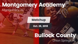 Matchup: Montgomery Academy vs. Bullock County  2018