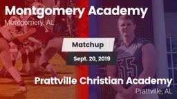 Matchup: Montgomery Academy vs. Prattville Christian Academy  2019