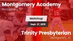 Matchup: Montgomery Academy vs. Trinity Presbyterian  2019