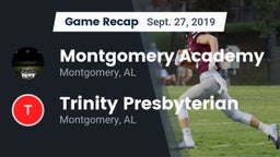 Recap: Montgomery Academy  vs. Trinity Presbyterian  2019